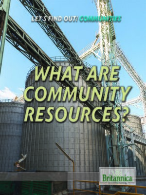 cover image of What Are Community Resources?